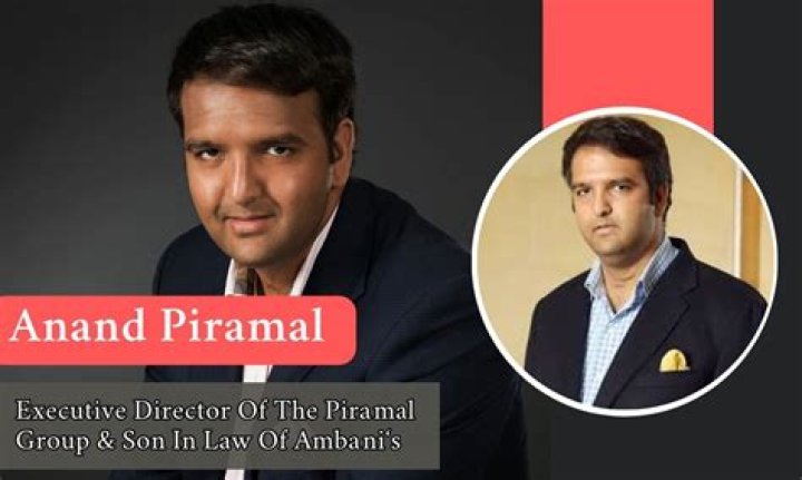 Anand Ajay Piramal.