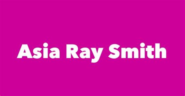 Asia Ray Smith