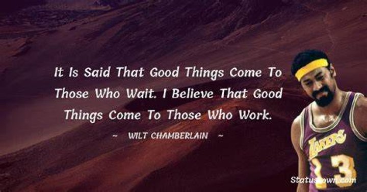 Wilt Chamberlain Top 18 Quotes